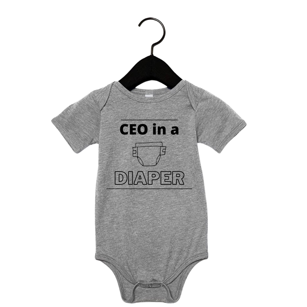 Ceo in a diaper | Infant Onesie Tee