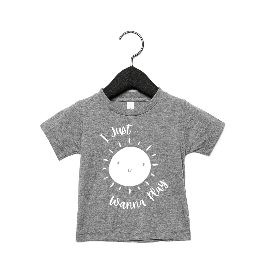 I Just wanna to play | Toddler Tee