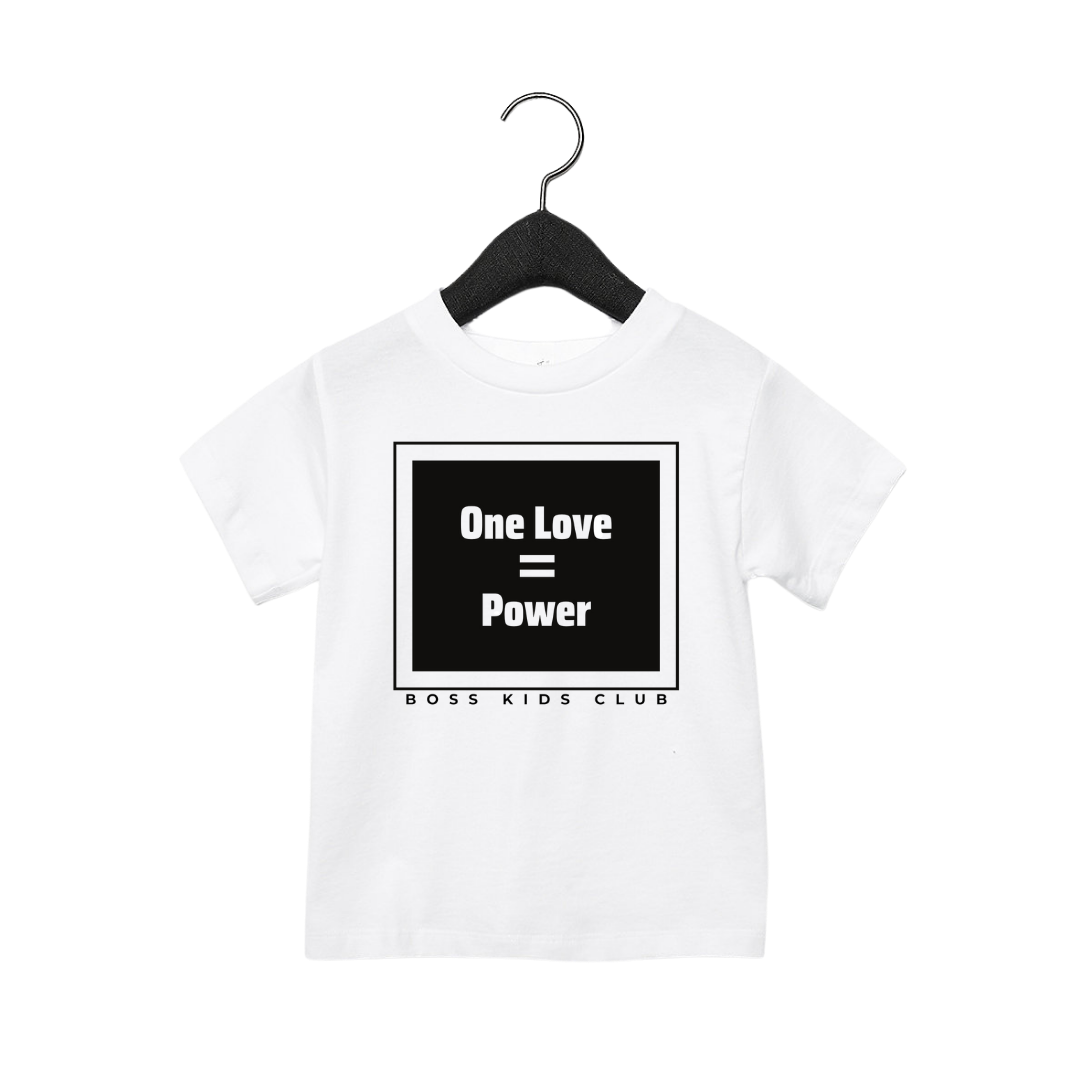 One Love = Power | Toddler Tee