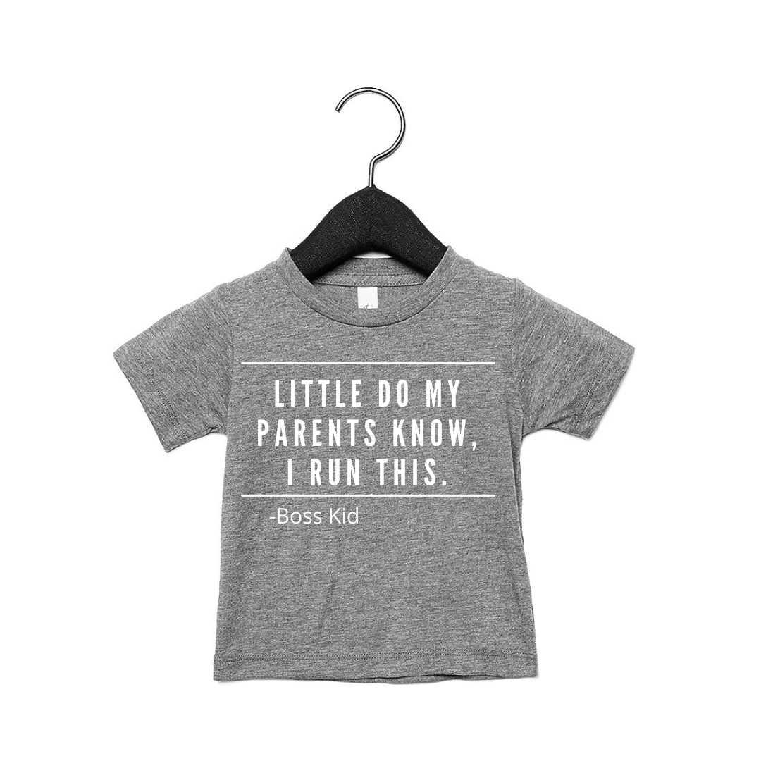 Little do my parents know | Toddler Tee