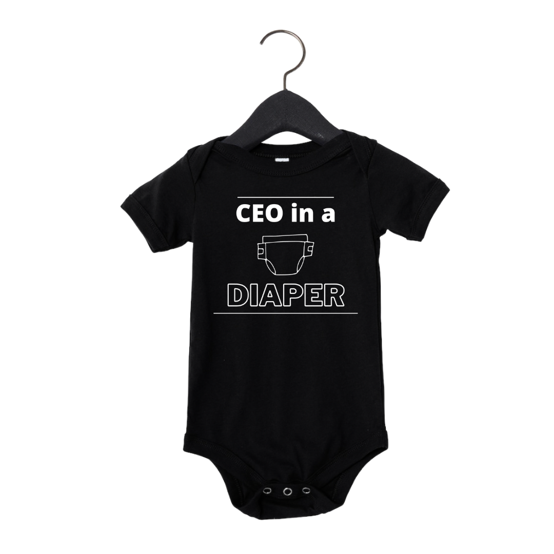 Ceo in a diaper | Infant Onesie Tee