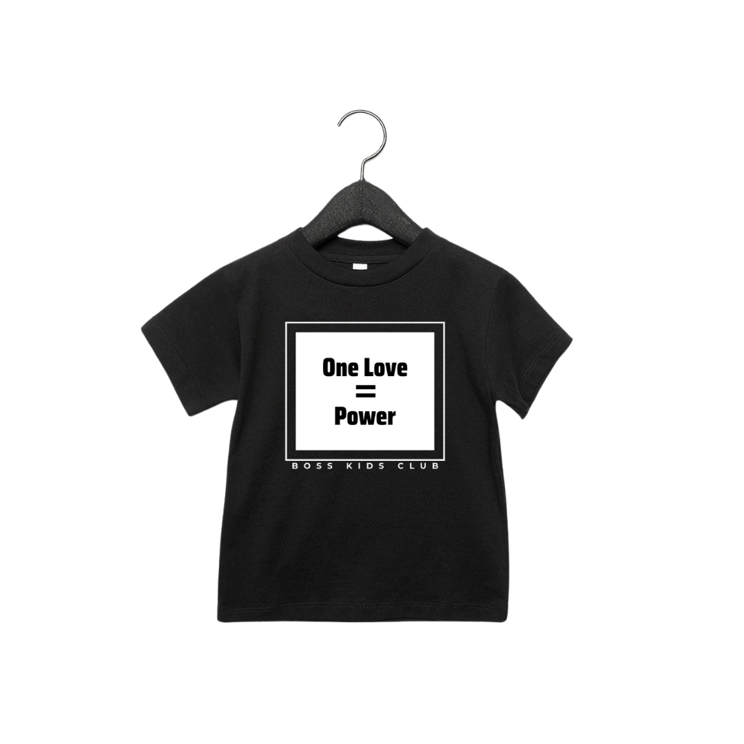 One Love = Power | Toddler Tee